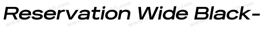 Reservation Wide Black字体转换